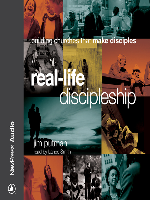 Title details for Real-Life Discipleship by Jim Putman - Wait list